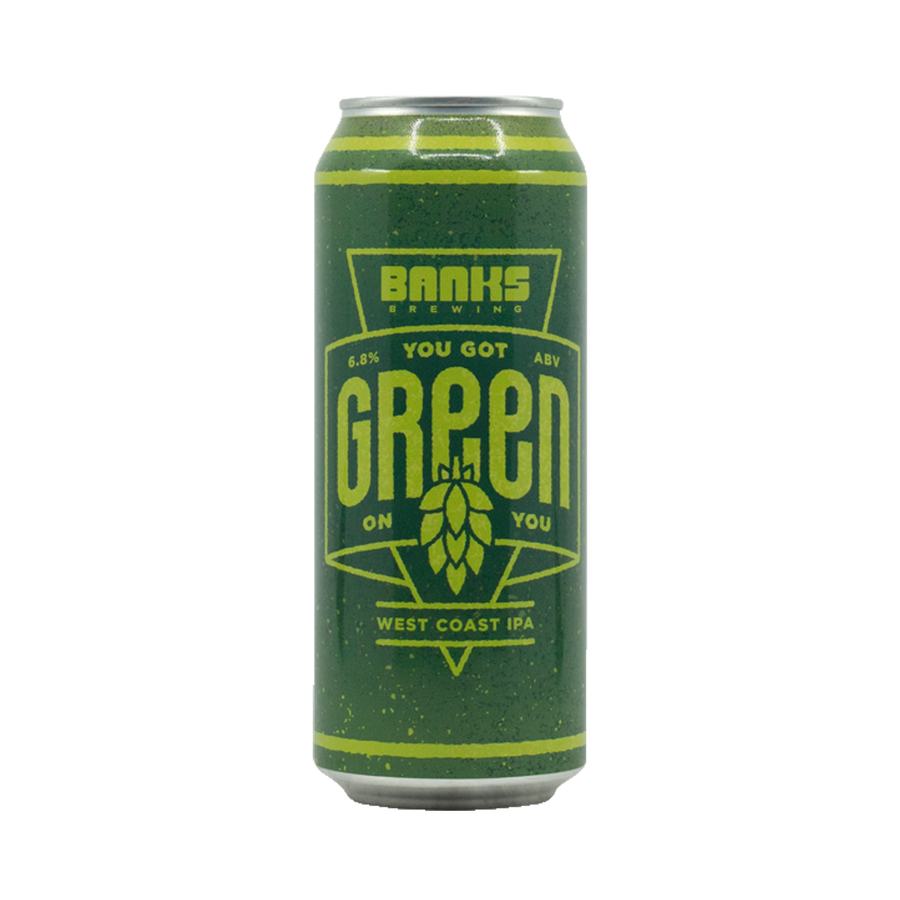 Banks Brewing - You Got Green On You West Coast IPA 6.8% 500ml Can